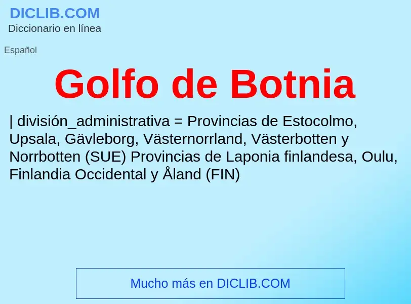 O que é Golfo de Botnia - definição, significado, conceito