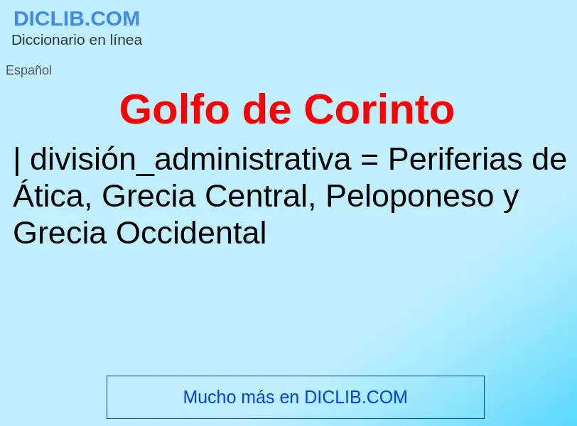 ¿Qué es Golfo de Corinto? - significado y definición