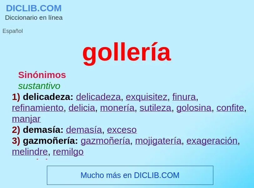 What is gollería - meaning and definition