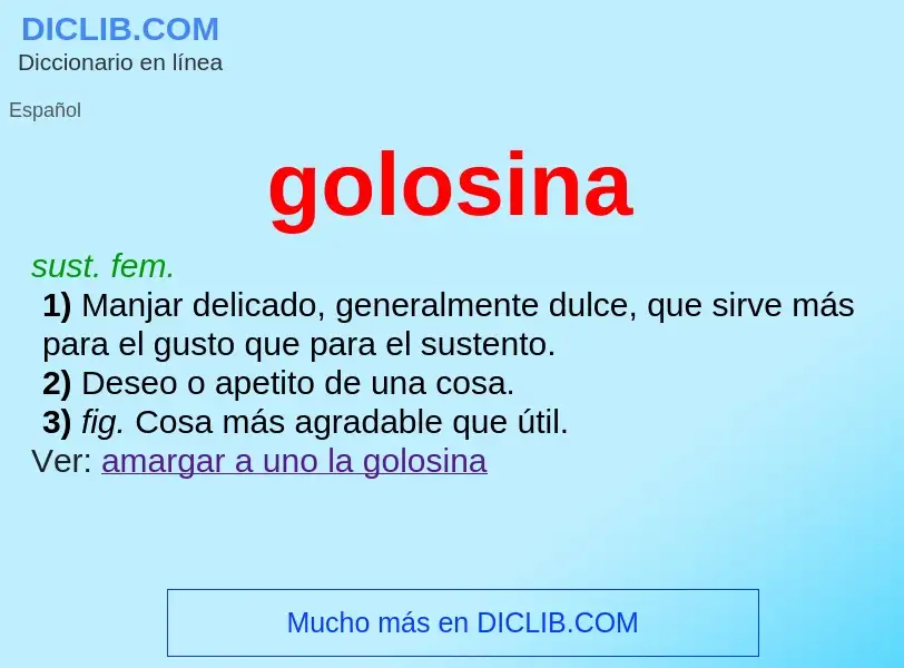 Wat is golosina - definition