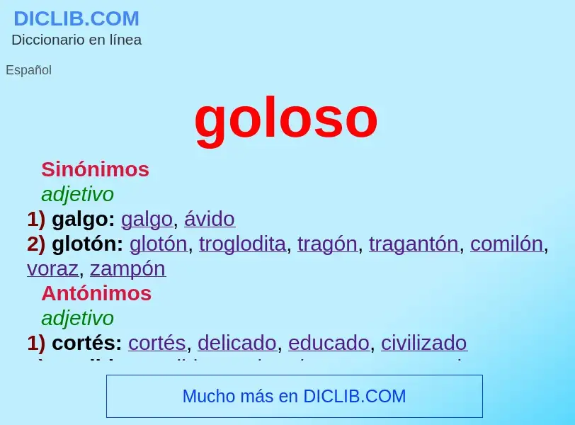 ¿Qué es goloso? - significado y definición