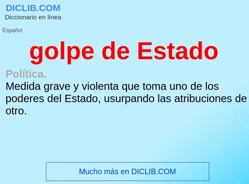 What is golpe de Estado - definition