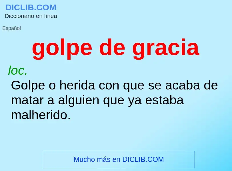 O que é golpe de gracia - definição, significado, conceito