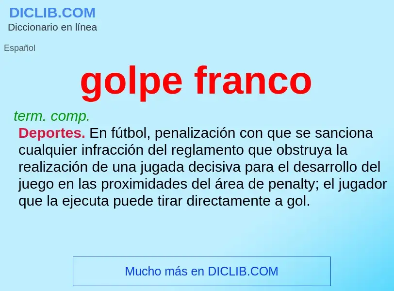 Что такое golpe franco - определение