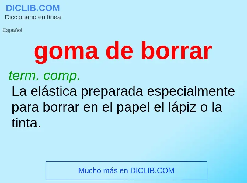 O que é goma de borrar - definição, significado, conceito