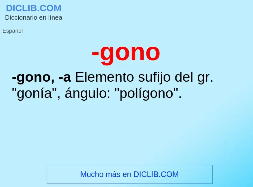 Wat is -gono - definition