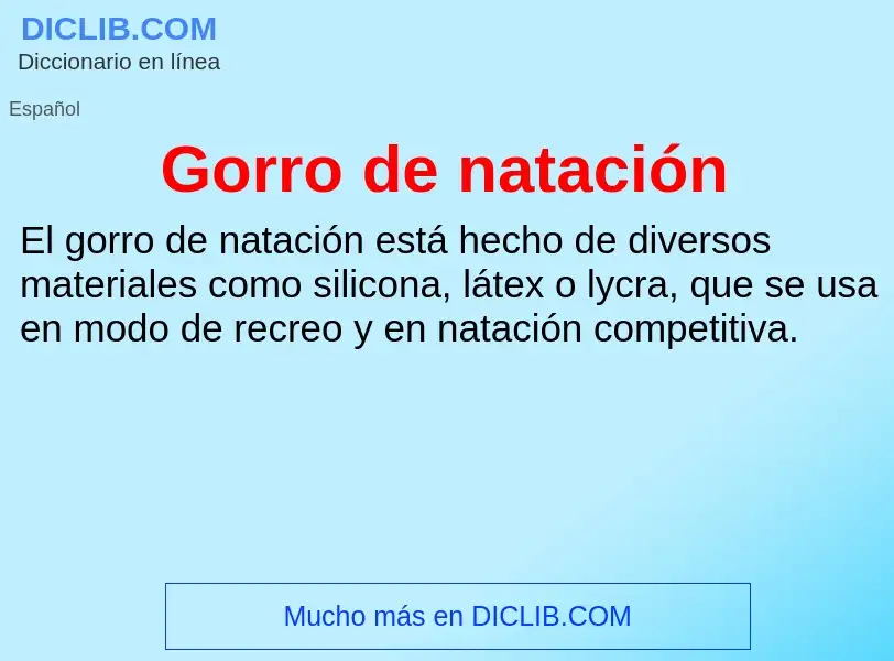 What is Gorro de natación - meaning and definition