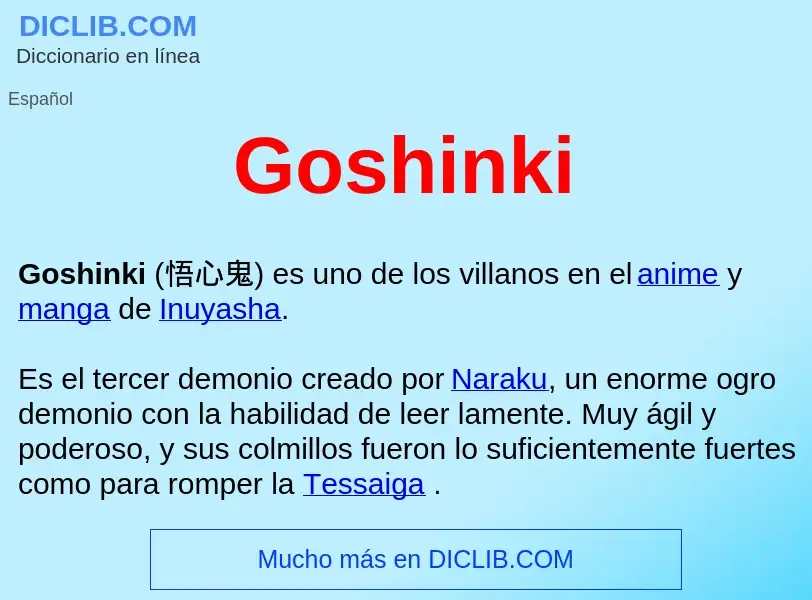 What is Goshinki  - definition