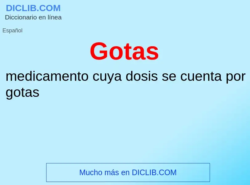 What is Gotas - definition