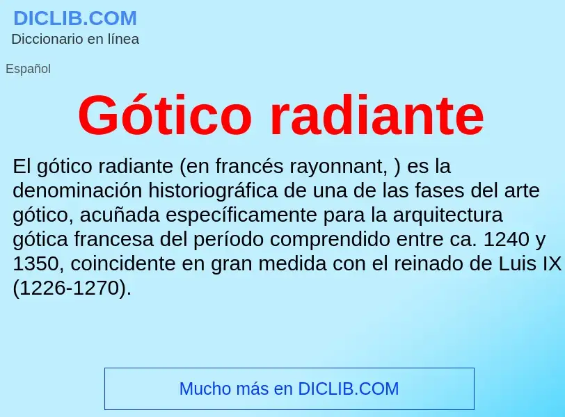 ¿Qué es Gótico radiante? - significado y definición