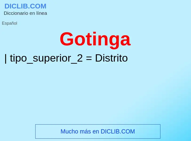 ¿Qué es Gotinga? - significado y definición