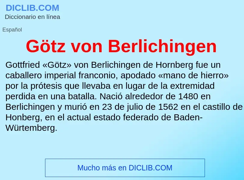 Wat is Götz von Berlichingen - definition