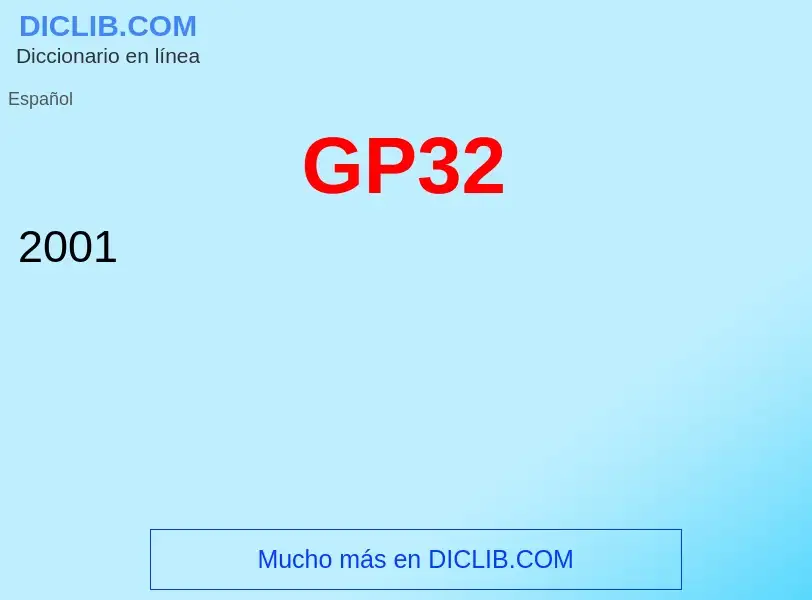 O que é GP32 - definição, significado, conceito