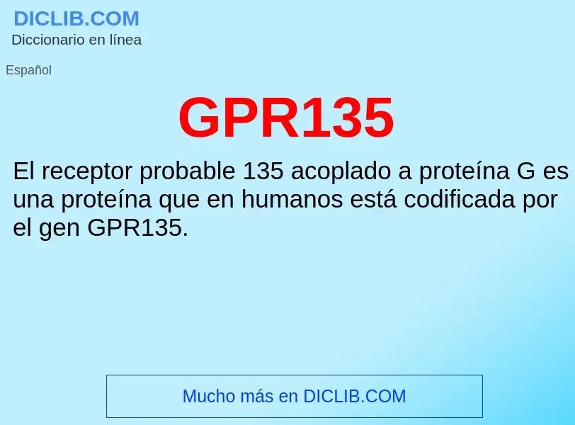 O que é GPR135 - definição, significado, conceito