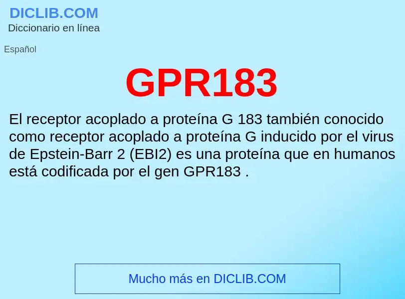 O que é GPR183 - definição, significado, conceito