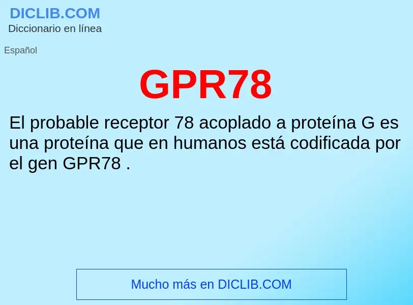 O que é GPR78 - definição, significado, conceito