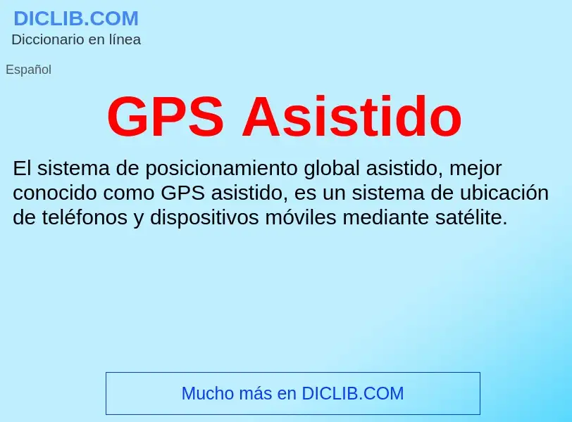 Что такое GPS Asistido - определение