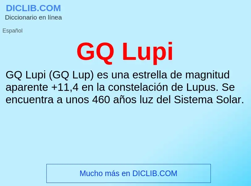 O que é GQ Lupi - definição, significado, conceito