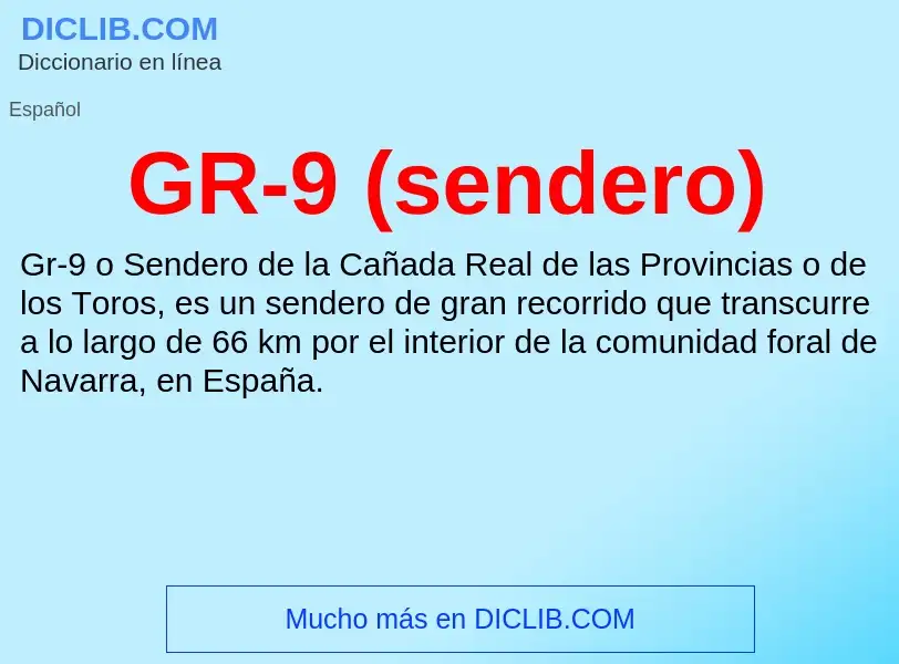 Wat is GR-9 (sendero) - definition