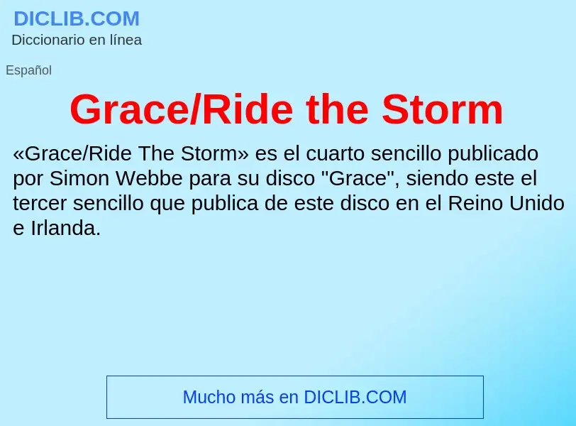 Что такое Grace/Ride the Storm - определение