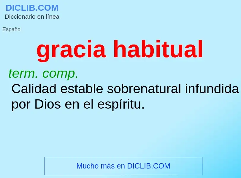 What is gracia habitual - definition