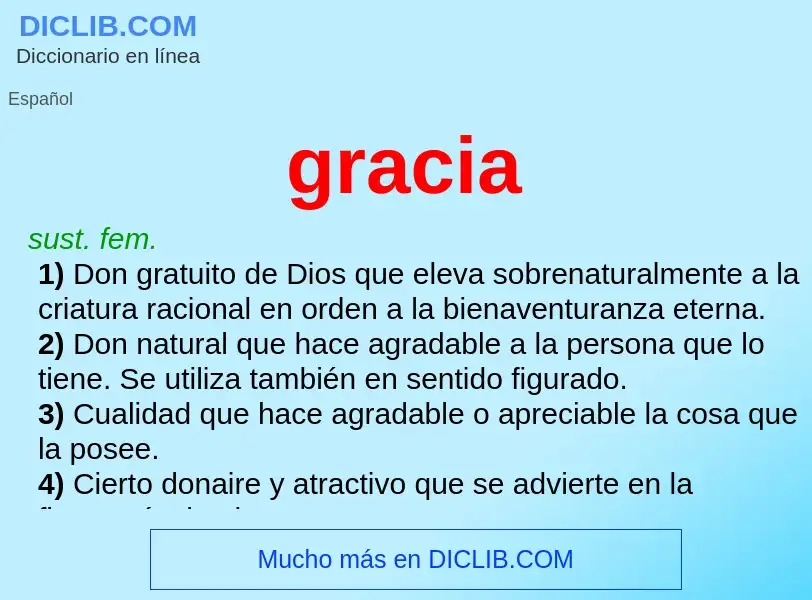 O que é gracia - definição, significado, conceito