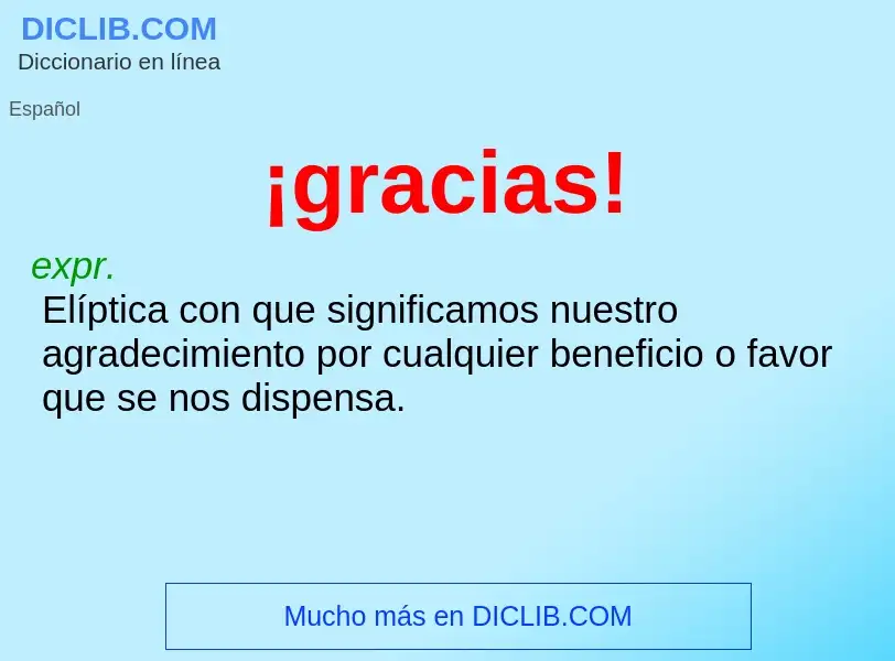 What is ¡gracias! - meaning and definition