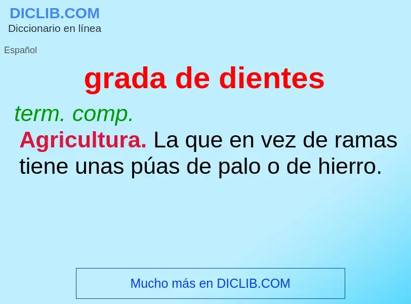 O que é grada de dientes - definição, significado, conceito