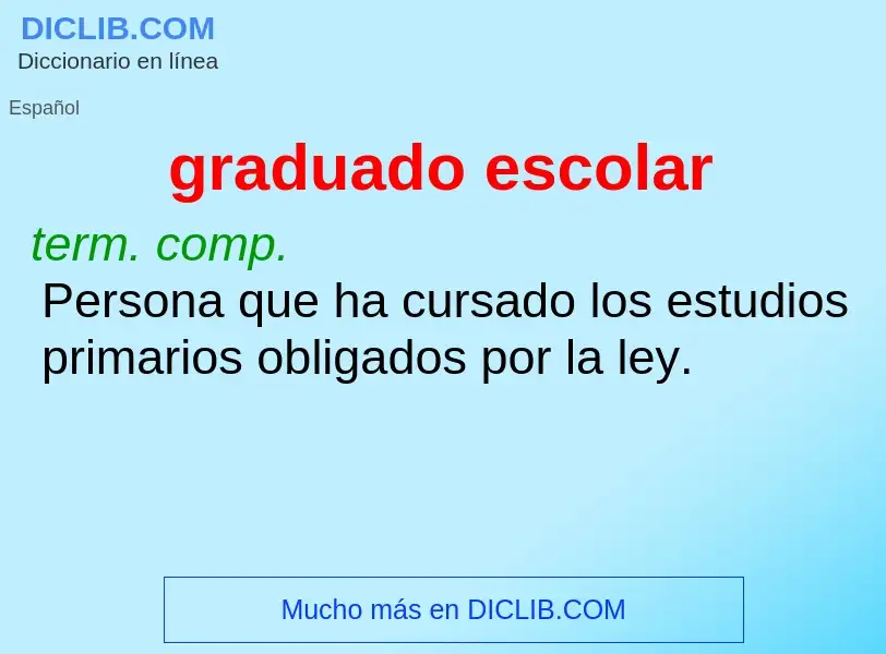 Wat is graduado escolar - definition