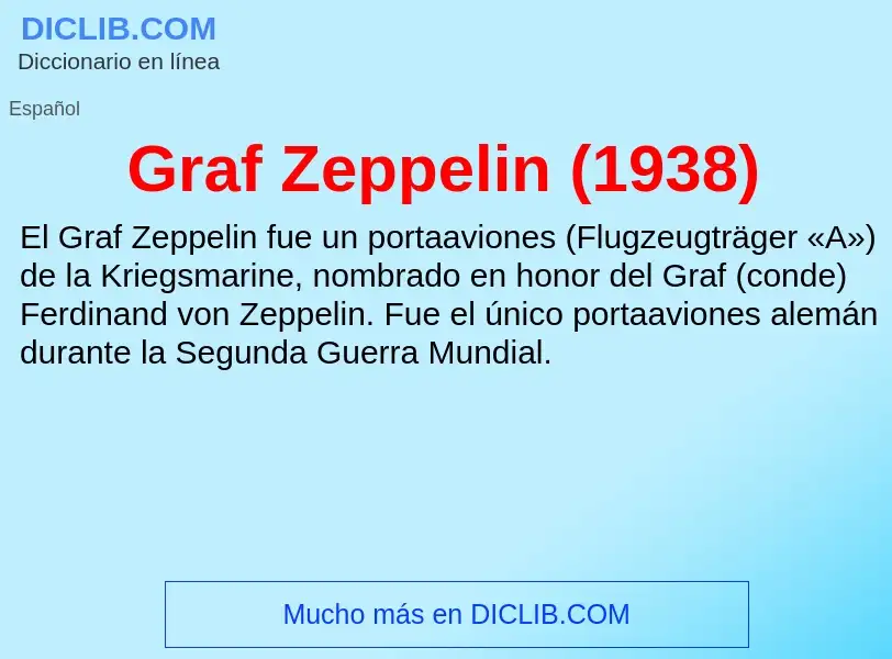 O que é Graf Zeppelin (1938) - definição, significado, conceito