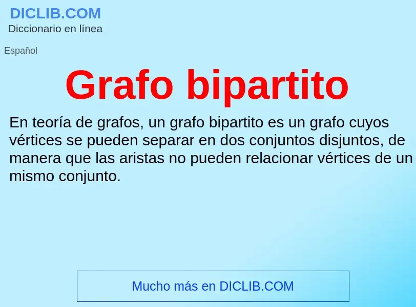 Wat is Grafo bipartito - definition