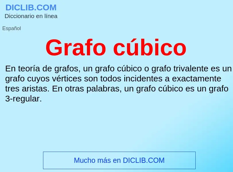 What is Grafo cúbico - meaning and definition