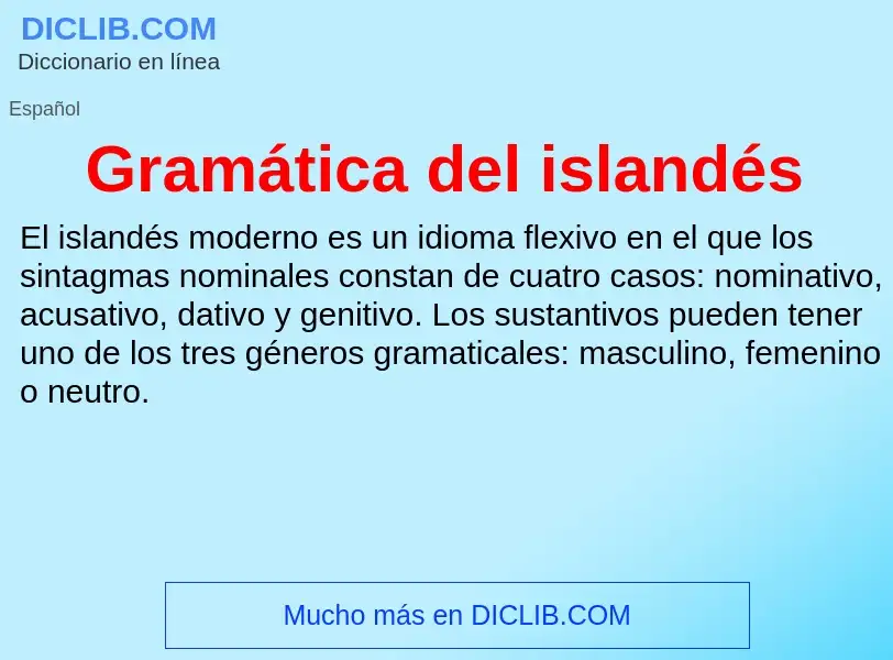 O que é Gramática del islandés - definição, significado, conceito