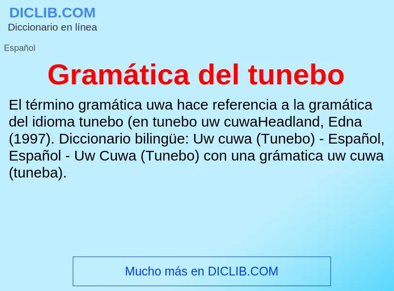 Что такое Gramática del tunebo - определение