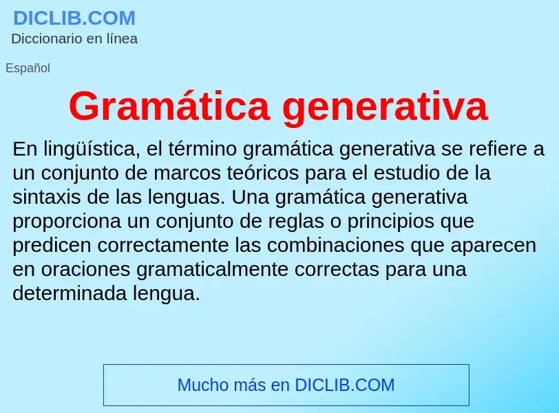 ¿Qué es Gramática generativa? - significado y definición