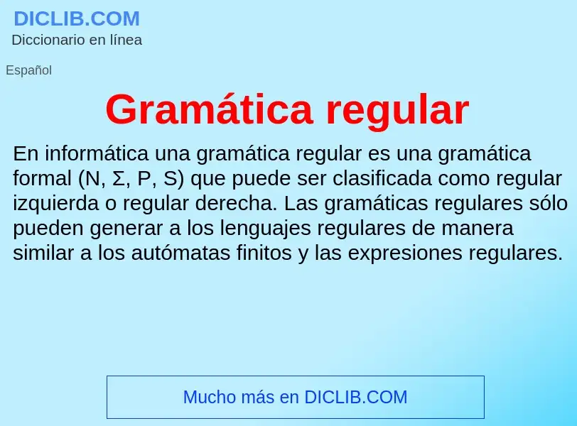 What is Gramática regular - meaning and definition