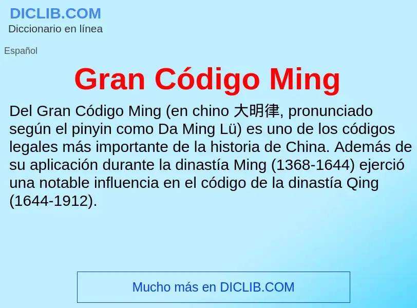 ¿Qué es Gran Código Ming? - significado y definición