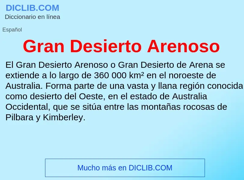 ¿Qué es Gran Desierto Arenoso? - significado y definición