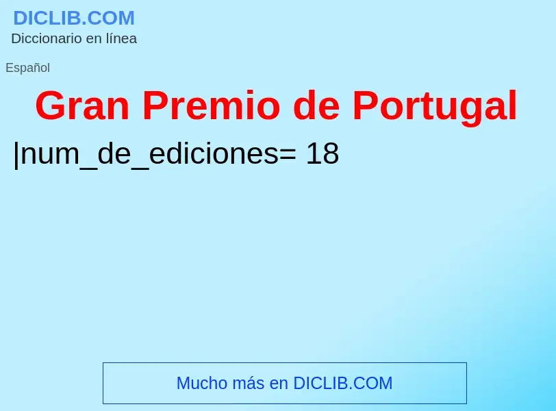 ¿Qué es Gran Premio de Portugal? - significado y definición