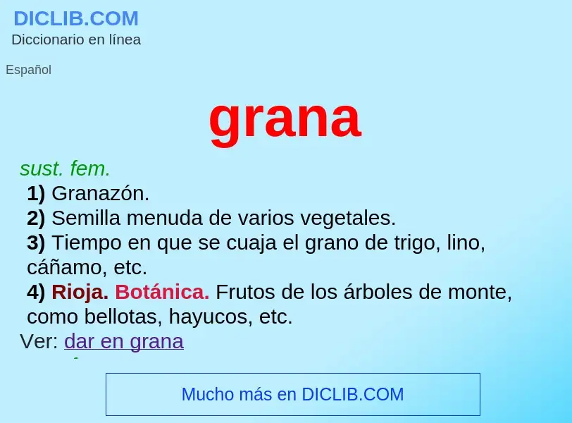 What is grana - definition