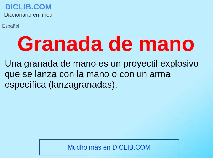 What is Granada de mano - meaning and definition