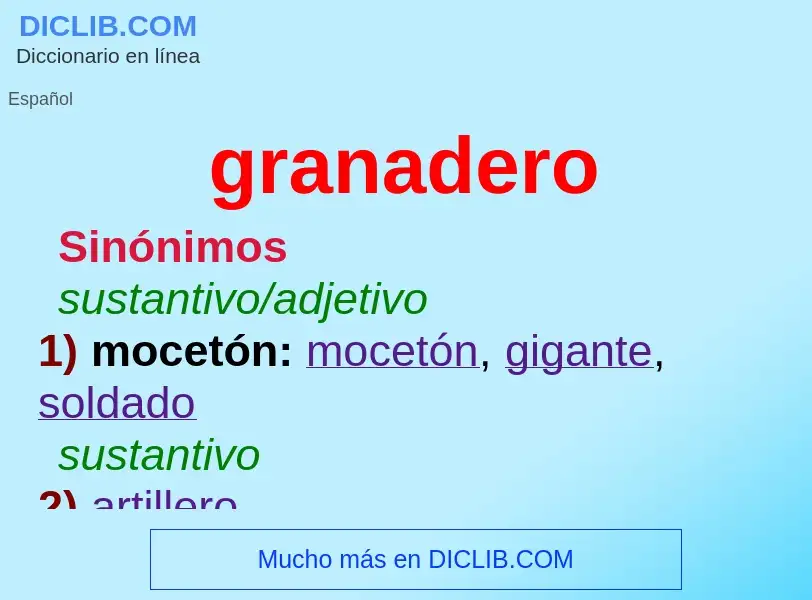 Wat is granadero - definition