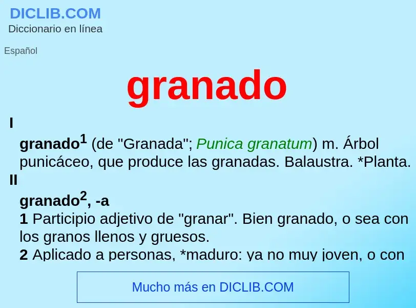 ¿Qué es granado? - significado y definición