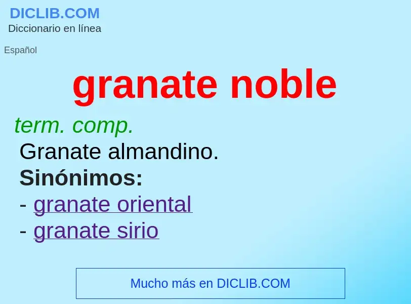 O que é granate noble - definição, significado, conceito