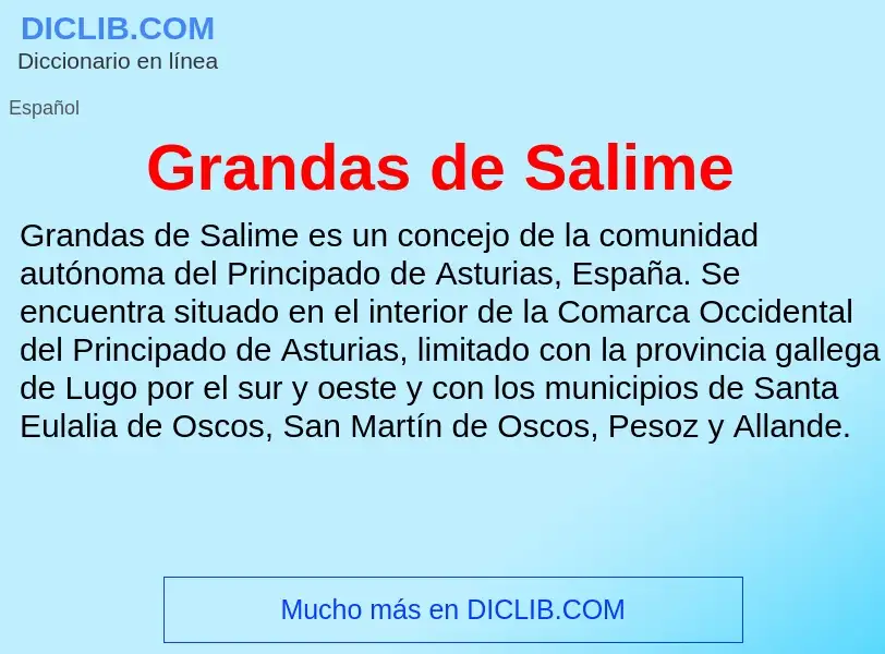 ¿Qué es Grandas de Salime? - significado y definición