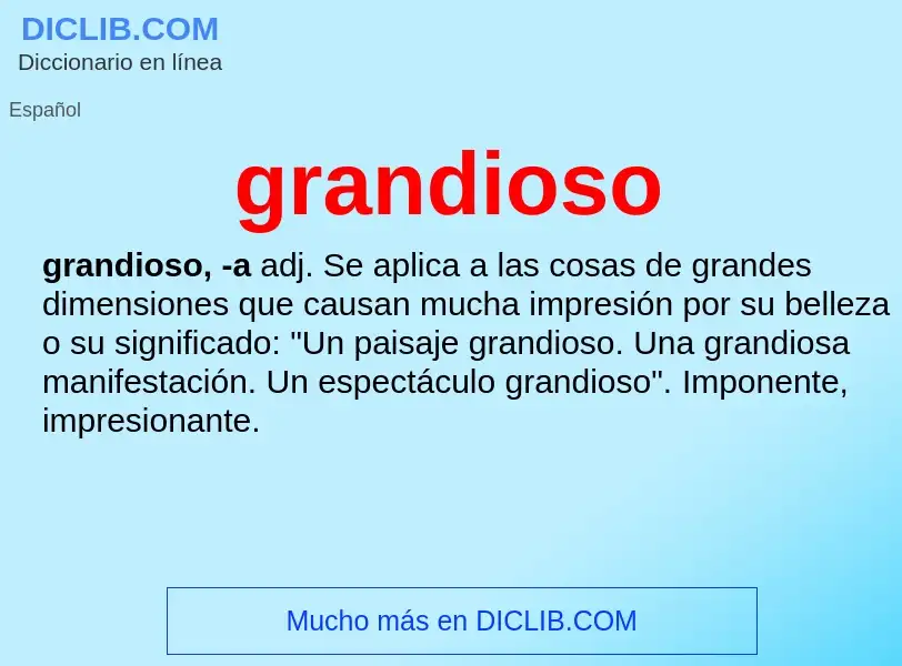 What is grandioso - definition