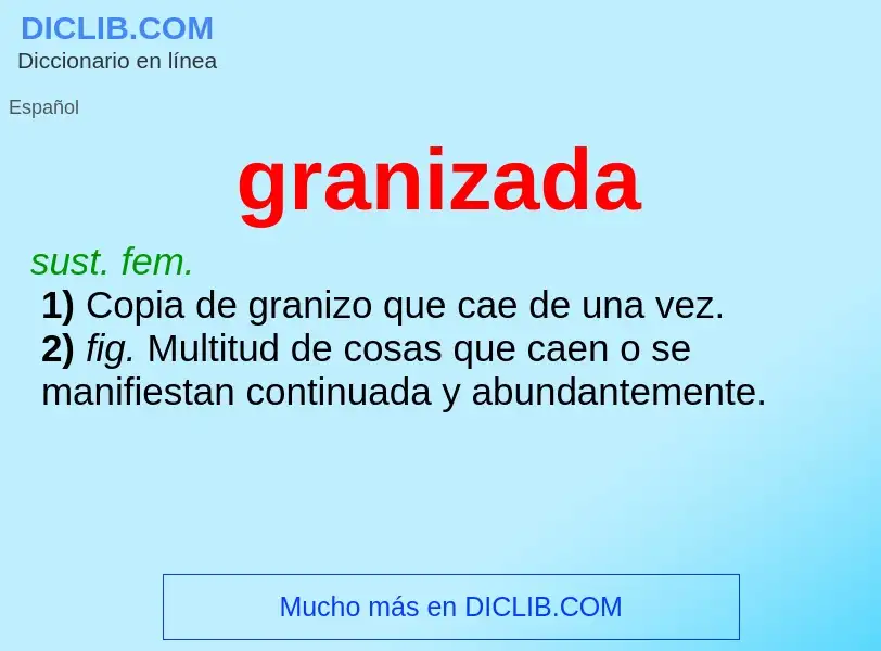 Wat is granizada - definition