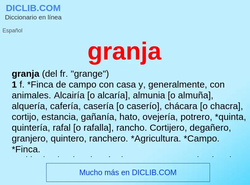 Was ist granja - Definition