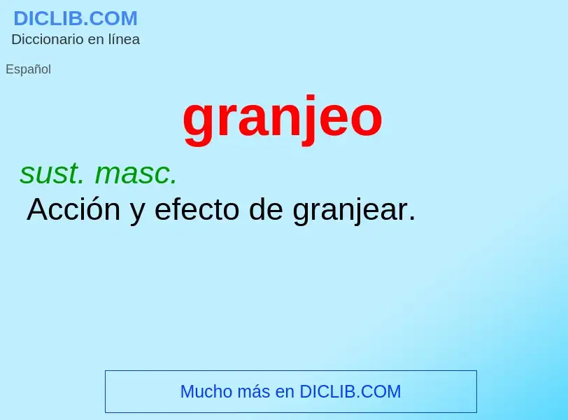 O que é granjeo - definição, significado, conceito