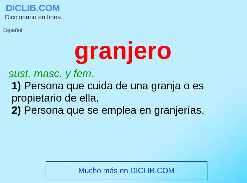 What is granjero - meaning and definition